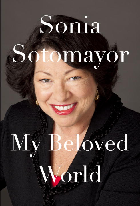 Sonia Sotomayor/My Beloved World